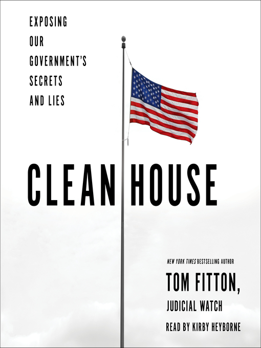 Title details for Clean House by Tom Fitton - Wait list